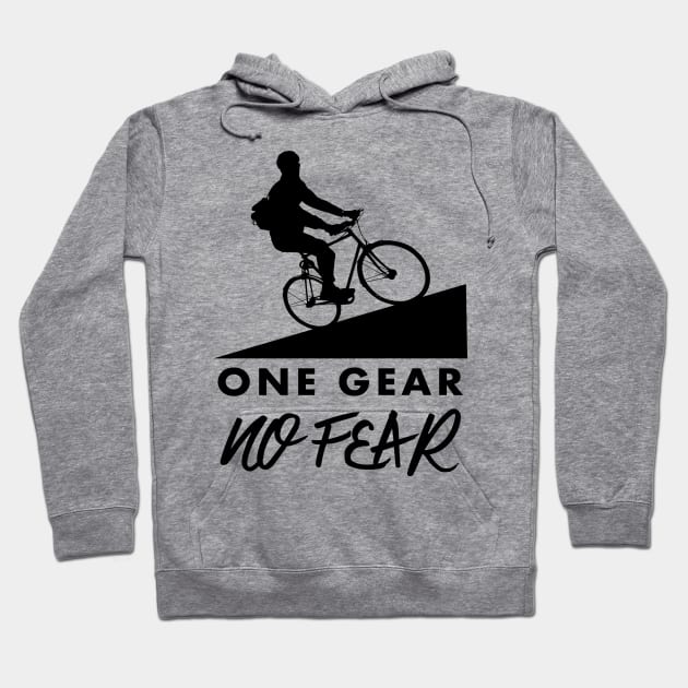 One gear, no fear Hoodie by uglypaper